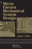 Micro Electro Mechanical System Design