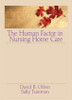 Human Factor in Nursing Home Care