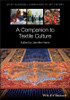 A Companion to Textile Culture