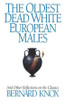 The Oldest Dead White European Males