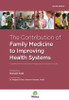 Contribution of Family Medicine to Improving Health Systems