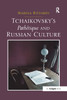 Tchaikovsky's Pathétique and Russian Culture