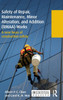 Safety of Repair, Maintenance, Minor Alteration, and Addition (RMAA) Works