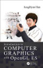 Introduction to Computer Graphics with OpenGL ES