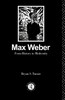 Max Weber: From History to Modernity