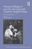 Thomas Killigrew and the Seventeenth-Century English Stage