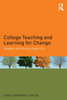College Teaching and Learning for Change