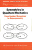 Symmetries in Quantum Mechanics