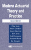 Modern Actuarial Theory and Practice