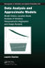 Data Analysis and Approximate Models