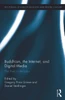 Buddhism, the Internet, and Digital Media