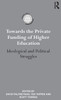 Towards the Private Funding of Higher Education