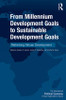 From Millennium Development Goals to Sustainable Development Goals