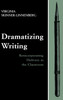 Dramatizing Writing