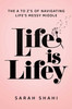 Life Is Lifey