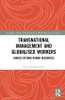 Transnational Management and Globalised Workers