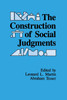 Construction of Social Judgments