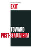 Exit Toward Post-Stalinism