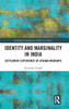 Identity and Marginality in India