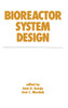Bioreactor System Design