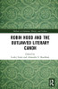 Robin Hood and the Outlaw/ed Literary Canon
