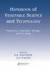 Handbook of Vegetable Science and Technology