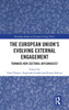 European Union’s Evolving External Engagement