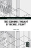 Economic Thought of Michael Polanyi