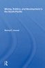 Mining, Politics, and Development in the South Pacific