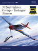 332nd Fighter Group: Tuskegee Airmen