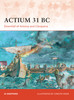 Actium 31 BC: Downfall of Antony and Cleopatra