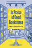 In Praise of Good Bookstores