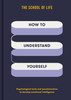 How to Understand Yourself