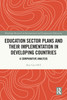 Education Sector Plans and their Implementation in Developing Countries