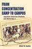 From Concentration Camp To Campus: