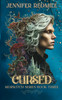 CURSED : Morwitch Series Book Three by JENNIFER REDMILE (Paperback)
