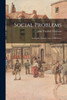 Social Problems : an Inquiry Into the Law of Influences by John Turnbull Thomson (Paperback)