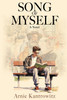 Song of Myself : A Novel by Arnie Kantrowitz (Paperback)