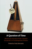 A Question of Time : American Literature from Colonial Encounter to Contemporary Fiction (Paperback)