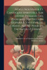 Noels Nouveaux Et Cantiques Spirituels, Sur Divers Passages Des Pseaumes, Sur Des Airs D'opera & Vaudevilles Choisis, Notez Pour En Faciliter Le Chant... by Simon-Joseph Pellegrin (Paperback)