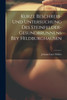 Kurze Beschreib- Und Untersuchung Des Steinfelder-gesundbrunnens Bey Hildburghausen by Johann Ernst Müller (Paperback)