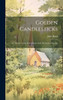 Golden Candlesticks : Or, Sketches of the Rise of Some Early Methodist Churches by John Bond (Hardcover)