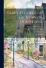 Early Records of the Town of Derryfield : 1782-1800 by George Waldo Browne (Paperback)