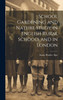 School Gardening and Nature Study in English Rural Schools and in London by Susan Bender. Sipe (Hardcover)