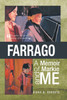 Farrago : A Memoir of Markie and Me : A Memoir of Markie and Me by Diana B. Roberts (Paperback)