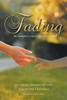 Fading : My Daughter I Have But Never Had by Juanavoni Gomeico (Paperback)