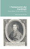 I Testamenti dei Cardinali : Fabio Abbati Olivieri (1658-1738) by Maria Gemma Paviolo (Paperback)