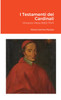 I Testamenti dei Cardinali : Vincenzo Petra (1662-1747) by Maria Gemma Paviolo (Paperback)