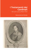 I Testamenti dei Cardinali : Niccolò Coscia (1682-1755) by Maria Gemma Paviolo (Paperback)