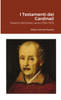 I Testamenti dei Cardinali : Federico Borromeo senior (1564-1631) by Maria Gemma Paviolo (Paperback)